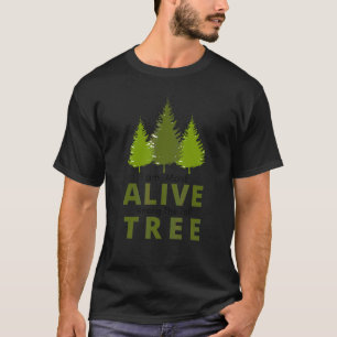 Ich bin am lebendigsten unter dem großen Baum T-Shirt