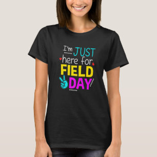 Ich bin am letzten Schultag zum Feldtag hier T-Shirt