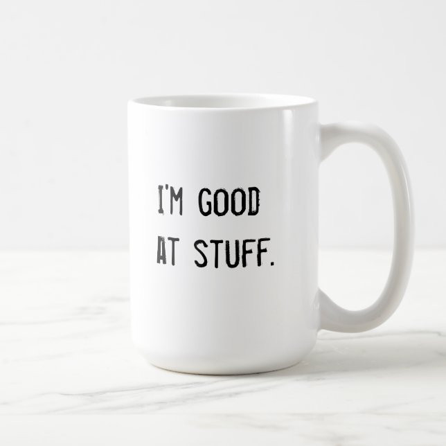 Ich bin am Material gut Kaffeetasse (Rechts)