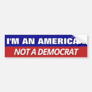 Ich bin Amerikanerin und kein demokratischer Autoa Autoaufkleber