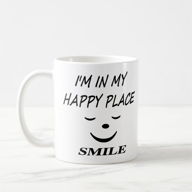 Ich bin an meinem glücklichen Ort mit Smiley Kaffeetasse (Links)