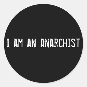 Ich bin Anarchist Runder Aufkleber