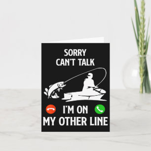 Ich bin andere Line Fishing Vater Spaß Sprichwort Karte
