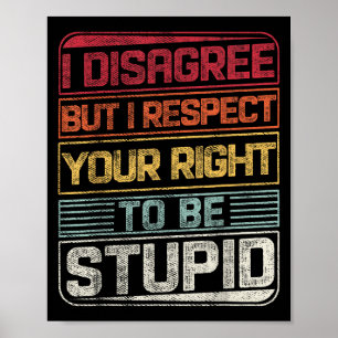 Ich bin anderer Meinung, aber ich respektiere Ihr  Poster
