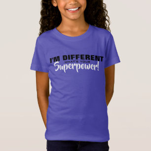 Ich bin anders, Supermacht - Motivierend, T-Shirt