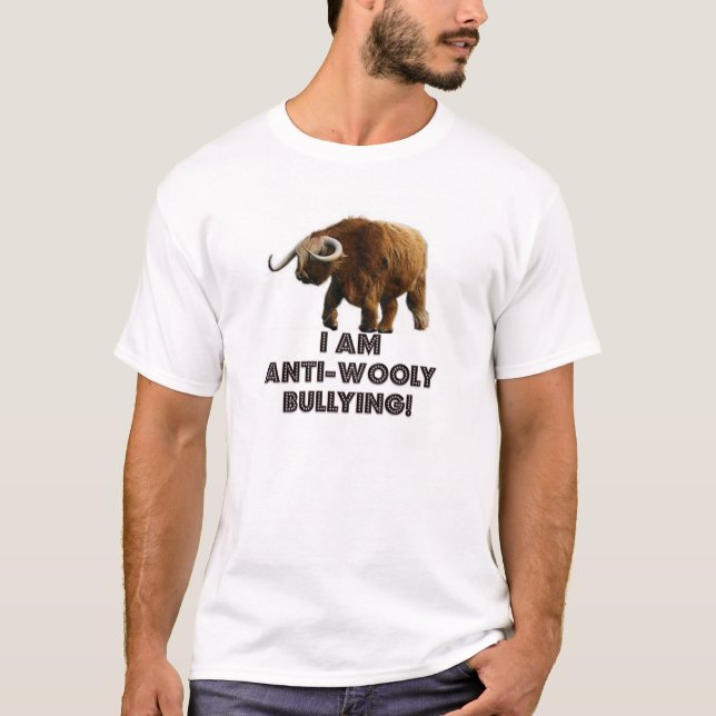 Ich bin Anti-Wolly Einschüchterung! T-Shirt (Vorderseite)
