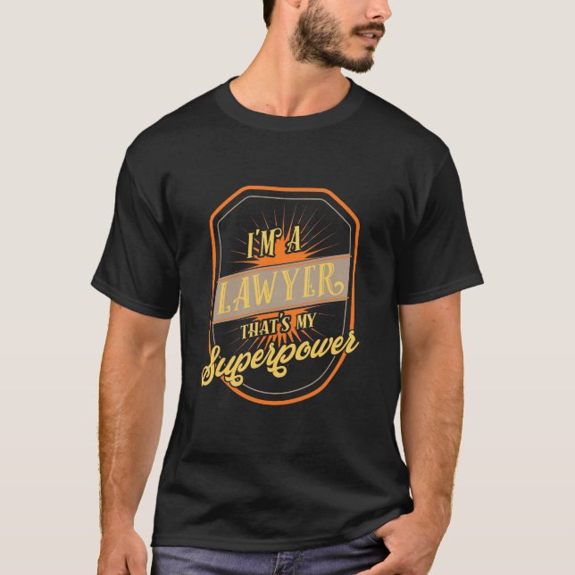 Ich bin Anwältin T-Shirt (Vorderseite)