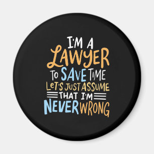 Ich bin Anwältin, um deine Zeit Retten Magnet