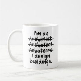 Ich bin Architekt, ich rettete Leben - Misspell Kaffeetasse