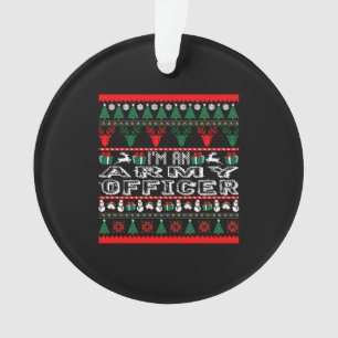Ich bin Armeeoffizier Weihnachten Ugly Sweater Ornament