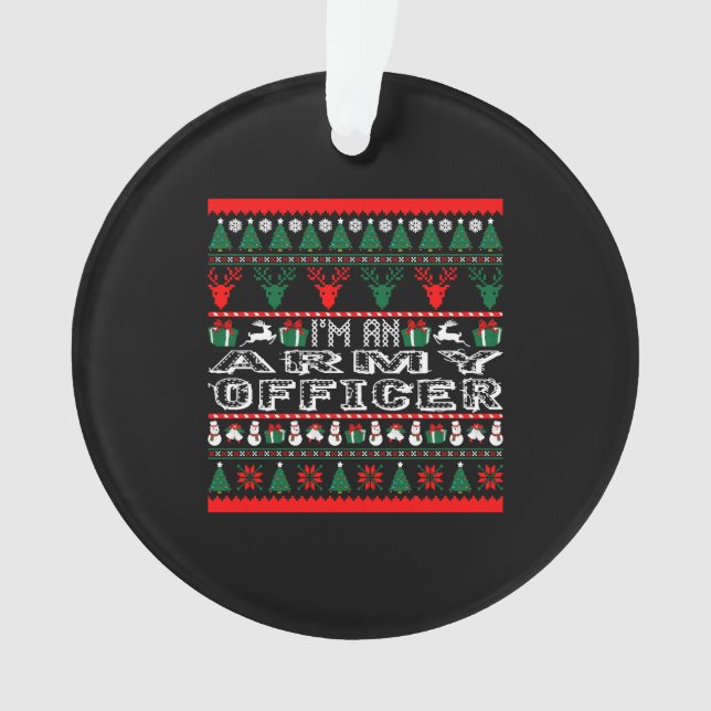 Ich bin Armeeoffizier Weihnachten Ugly Sweater Ornament (Vorderseite)