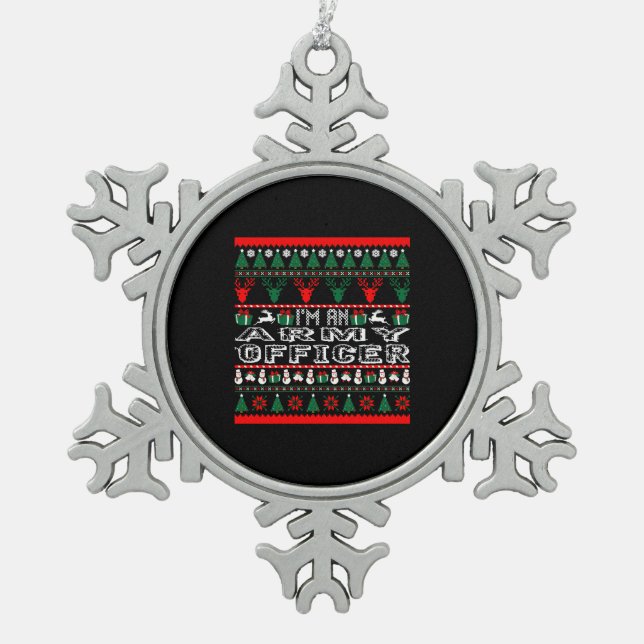 Ich bin Armeeoffizier Weihnachten Ugly Sweater Schneeflocken Zinn-Ornament (Vorderseite)