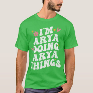 Ich bin Arya und mache Arya-Dinge Retro Groovy Per T-Shirt