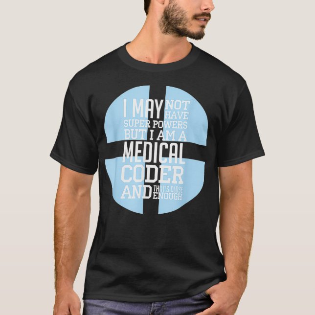 Ich bin Arzt-Programmierer-Code Medizinische Servi T-Shirt (Vorderseite)
