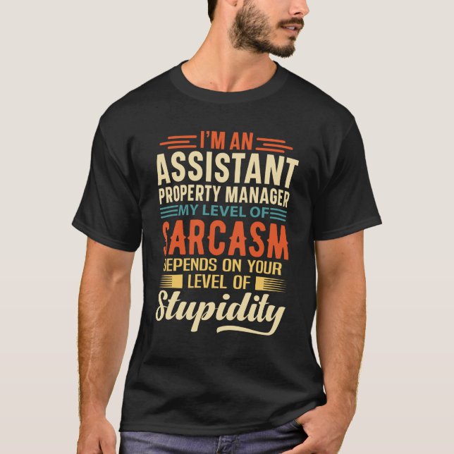 Ich bin Assistant Property Manager T-Shirt (Vorderseite)