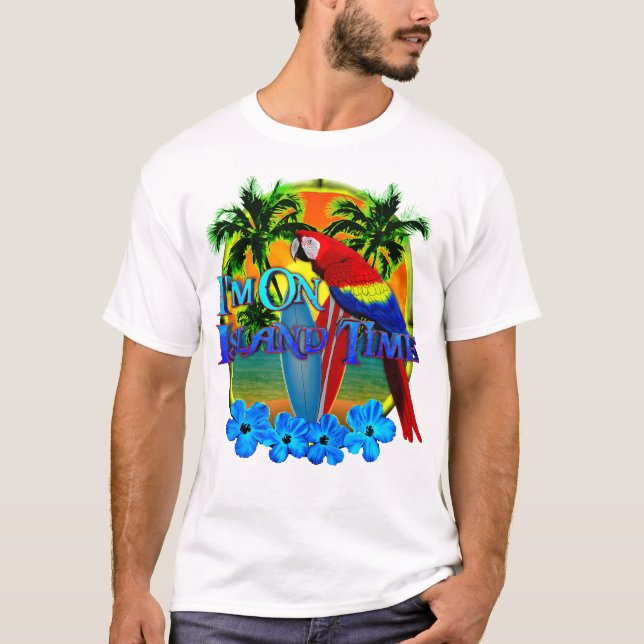 Ich bin auf der Insel Time Tropical Beach T-Shirt (Vorderseite)