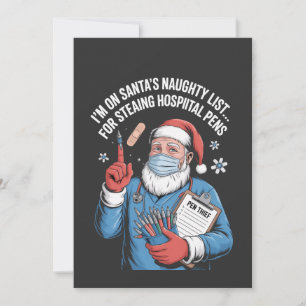 Ich bin auf der Santa-naughty-Liste, um Krankenhau Ankündigung
