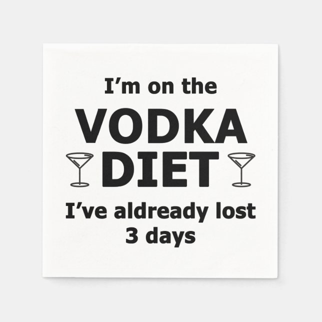 Ich bin auf der Vodka-Diät Serviette (Vorderseite)