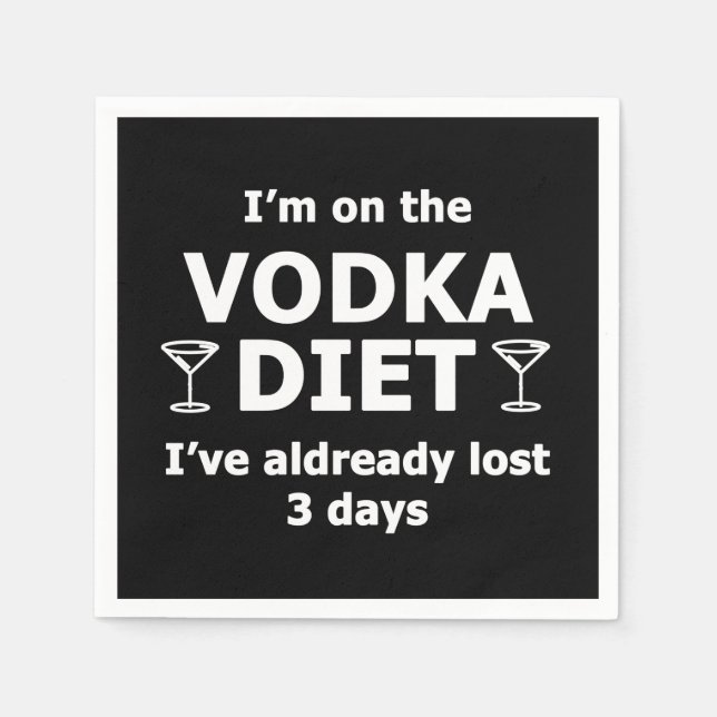Ich bin auf der Wodka-Diät Serviette (Vorderseite)