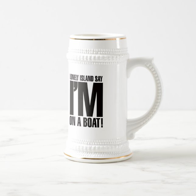 Ich bin auf einem Boot Bierglas (Rechts)