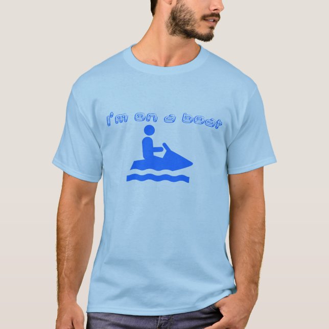 Ich bin auf einem Boot T-Shirt (Vorderseite)