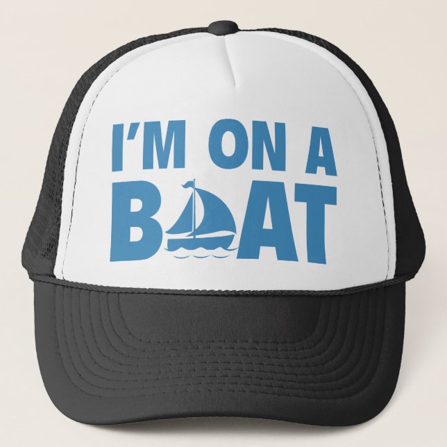 Ich bin auf einem Boot Truckerkappe (Vorderseite)