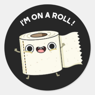 Ich bin auf einem Roll Funny Toilet Paper Pun Dark Runder Aufkleber