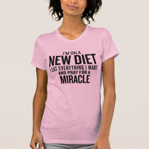 "Ich bin auf einer neuen Diät - Wunder-" rosa T-Shirt