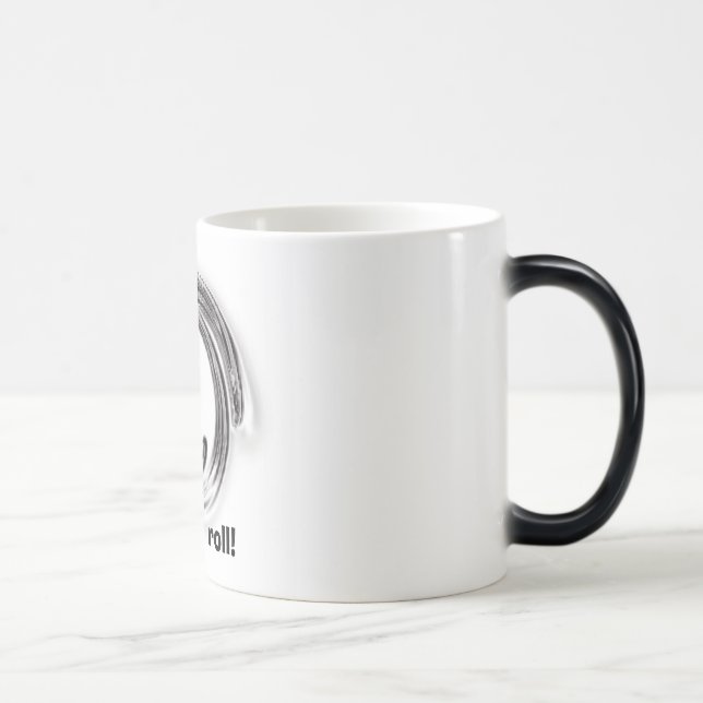 Ich bin auf einer Rolle! Verwandlungstasse (Rechts)