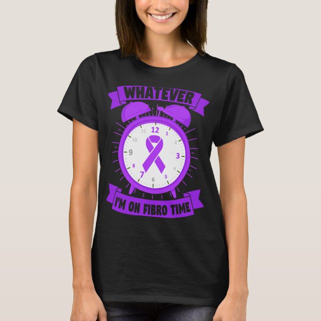 Ich bin auf Fibro Zeit Fibromyalgie Bewusstsein T-Shirt (Vorderseite)