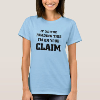 Ich bin auf Ihren Goldanspruchs-lustigen T-Shirt