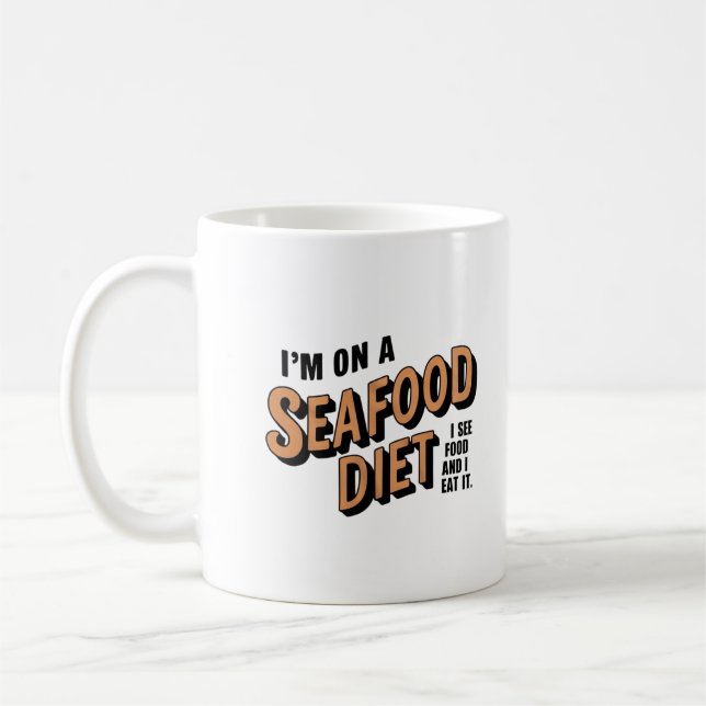 Ich bin auf Meeresfrüchte-Diät. Ich sehe Essen und Kaffeetasse (Links)