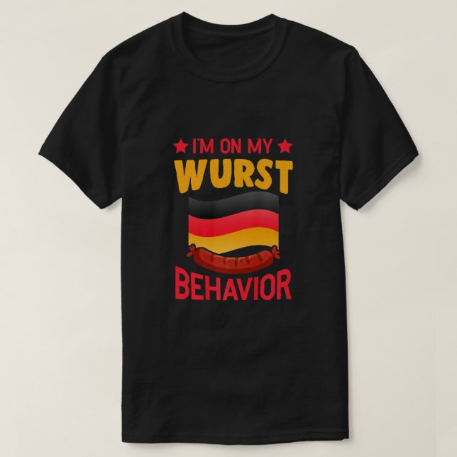 Ich bin auf meinem Wurst-Verhalten deutsche Oktobe T-Shirt (Design vorne)