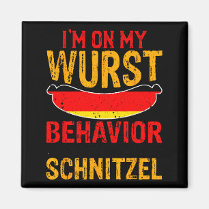 Ich bin auf meinem Wurst-Verhalten, ist mir egal Magnet
