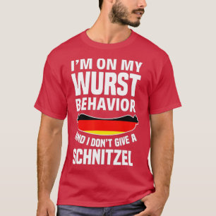 Ich bin auf meinem Wurstverhalten und gebe kein Sc T-Shirt