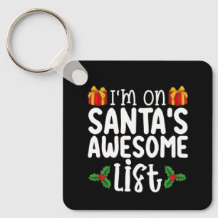 Ich bin auf Santas tollen Liste Netter Unartiger W Schlüsselanhänger