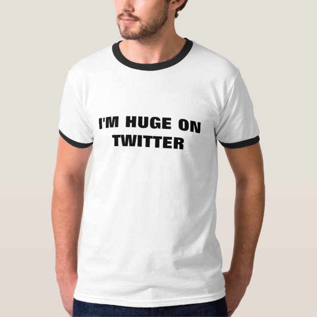Ich bin AUF TWITTER ENORM T-Shirt (Vorderseite)