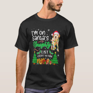 Ich bin auf Weihnachts schmutzigen Niedlichen Labr T-Shirt