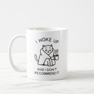 Ich bin aufgewacht und ich empfehle es nicht lusti kaffeetasse