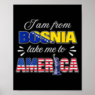 Ich bin aus Bosnien, bring mich nach Amerika Poster