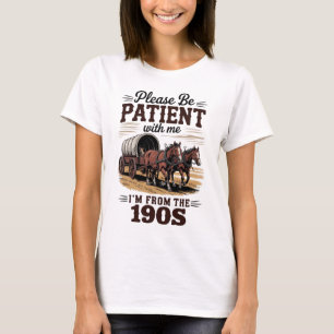 Ich bin aus den 1900ern - Vintager Geburtstag des  T-Shirt