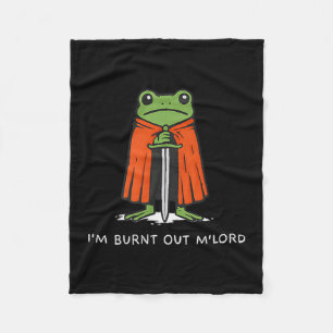 Ich bin ausgebrannt Mlord Lustiger Ritter Frosch M Fleecedecke