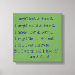 Ich bin Autismus. Inspirierend Unterschiede Leinwanddruck