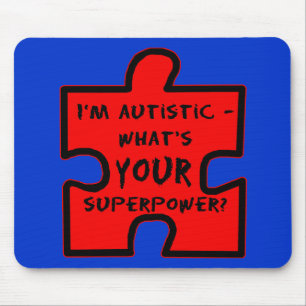 Ich bin Autist - Was ist DEINE Superkraft? Mousepad
