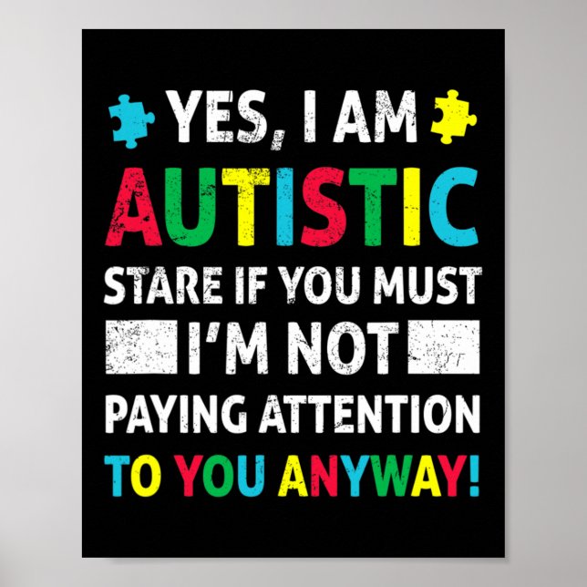 Ich bin Autistic Fun Autismus Bewusstsein Akzeptan Poster (Vorne)