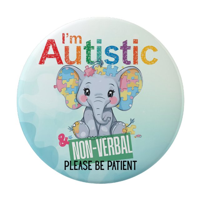 Ich bin autistisch nicht-verbaler Pin-Button Autis Button (I'm autistic non verbal pin badge Autism Alert)