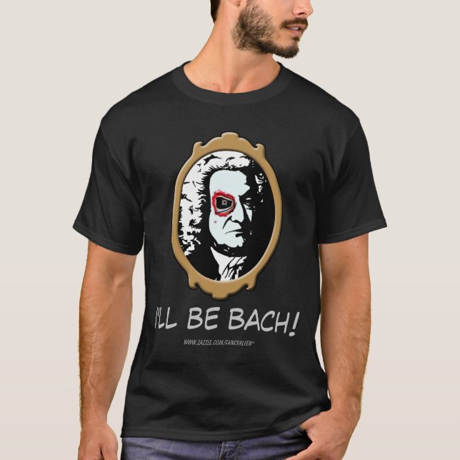 Ich bin Bach T - Shirt (Vorderseite)