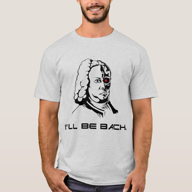 ich bin bach T-Shirt (Vorderseite)