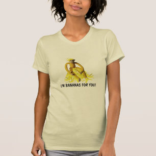 Ich bin Bananen für Sie T-Shirt