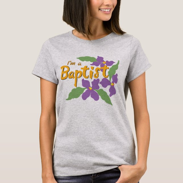 Ich bin Baptist (Violette) T-Shirt (Vorderseite)